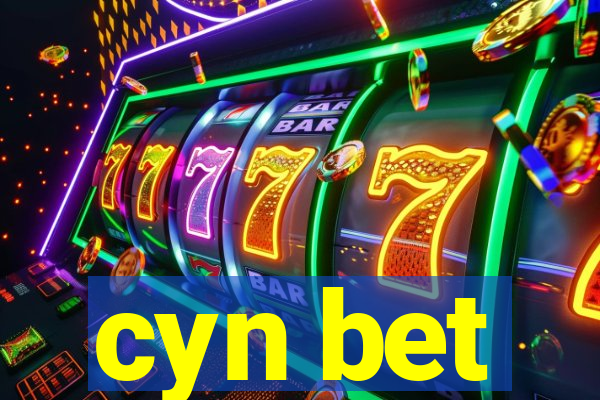cyn bet